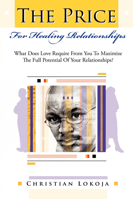 The Price for Healing Relationships