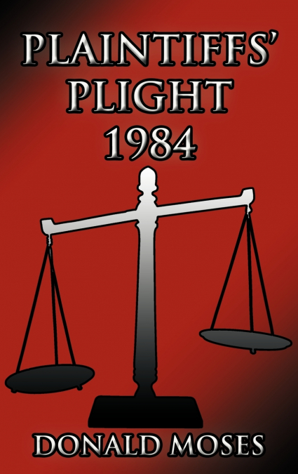 Plaintiffs’ Plight 1984
