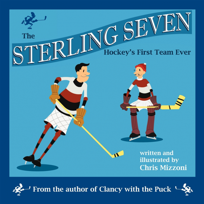 The Sterling Seven, Hockey’s First Team Ever