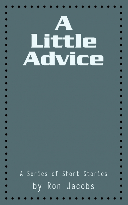 A Little Advice