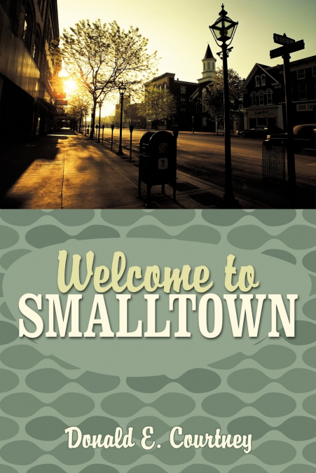 Welcome to Smalltown