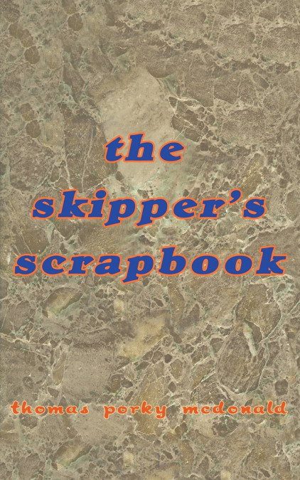 the skipper’s scrapbook