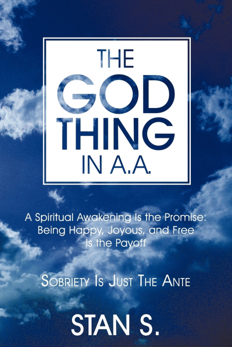 The 'God Thing' In A.A.