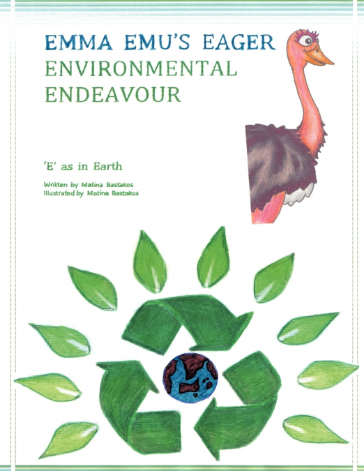 Emma Emu’s Eager Environmental Endeavour