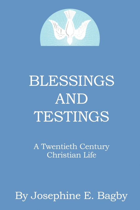 Blessings and Testings
