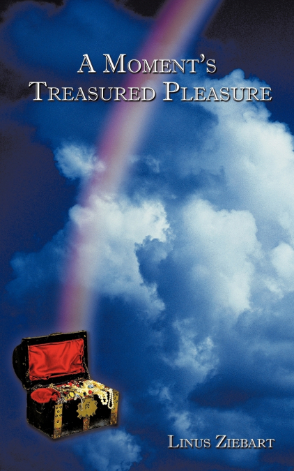A Moment’s Treasured Pleasure
