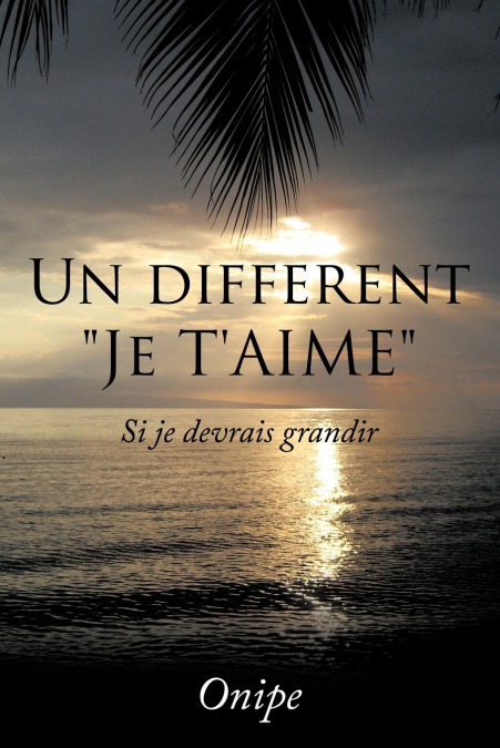 Un Different Je T’Aime