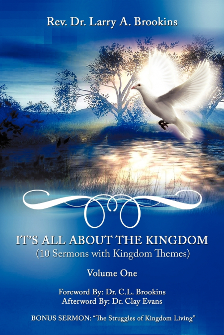 It’s All About The Kingdom, Volume One
