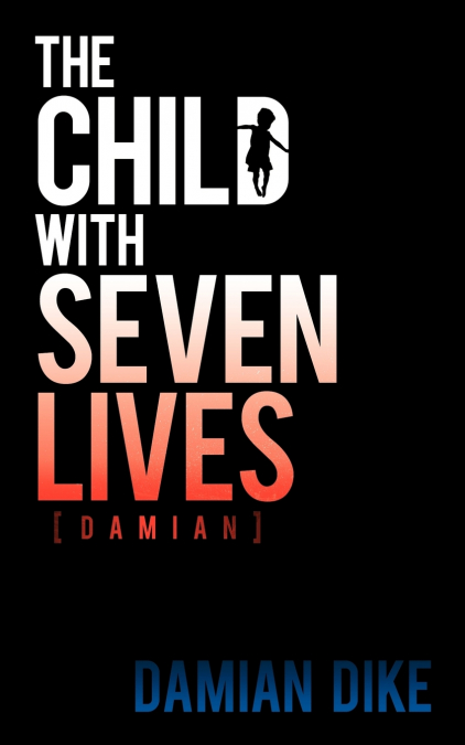 The Child with Seven Lives