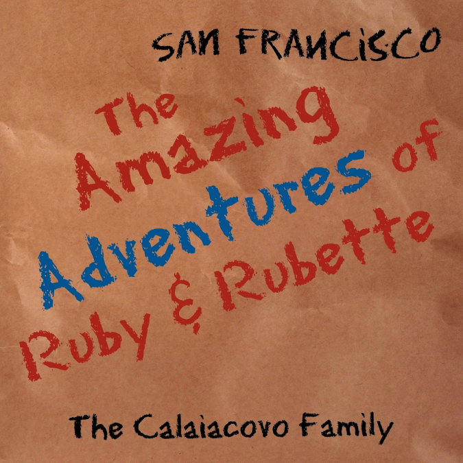 The Amazing Adventures of Ruby & Rubette