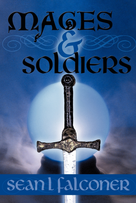 Mages and Soldiers