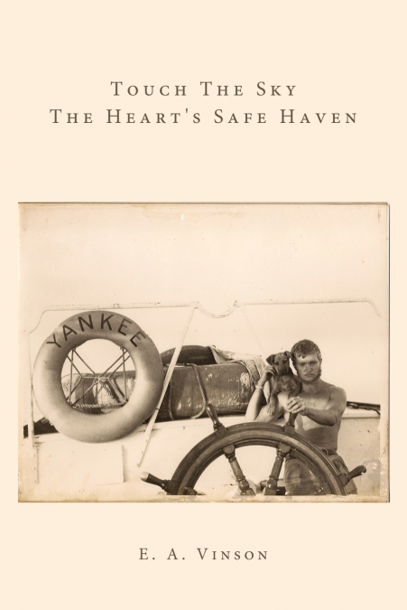 Touch The Sky - The Heart’s Safe Haven