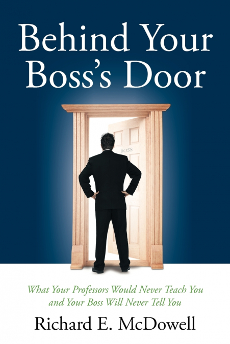 Behind Your Boss’s Door