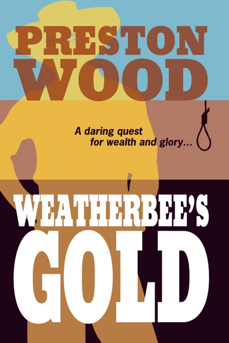 Weatherbee’s Gold