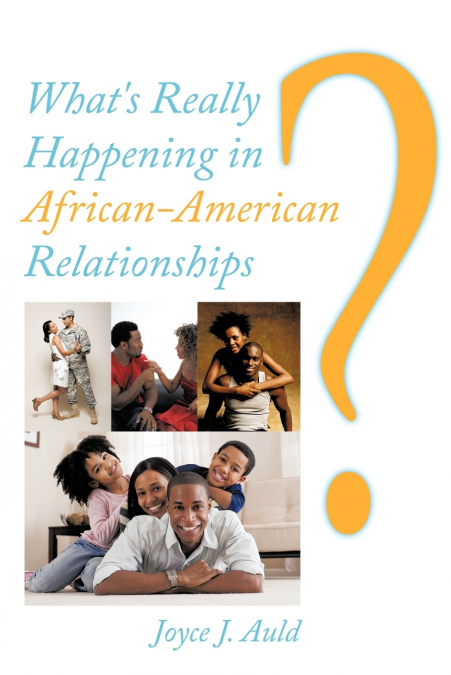 What’s Really Happening in African-American Relationships?