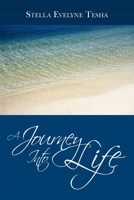 A Journey Into Life