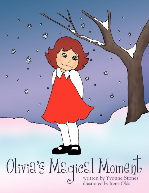 Olivia’s Magical Moment