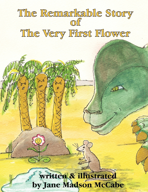 The Remarkable Story of the Very First Flower