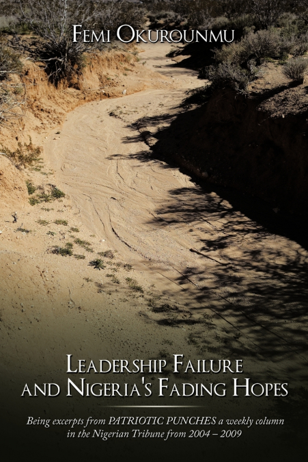 Leadership Failure and Nigeria’s Fading Hopes
