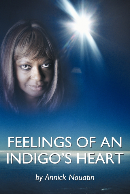 Feelings Of An Indigo’s Heart