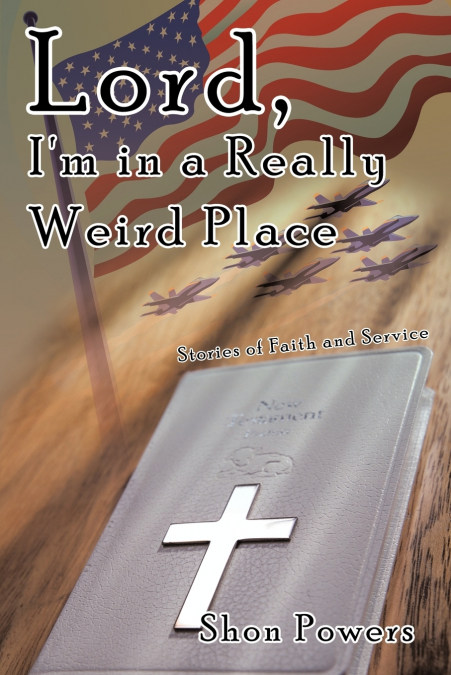 Lord, I’m in a Really Weird Place