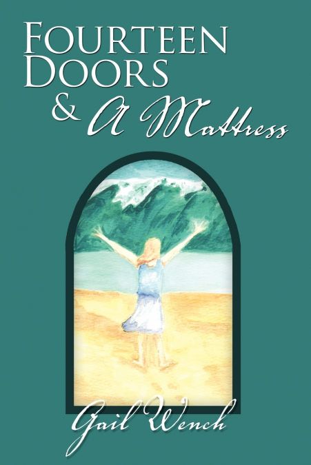Fourteen Doors And A Mattress