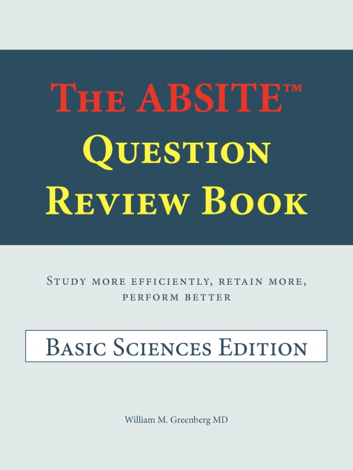 The ABSITE™ Question Review Book