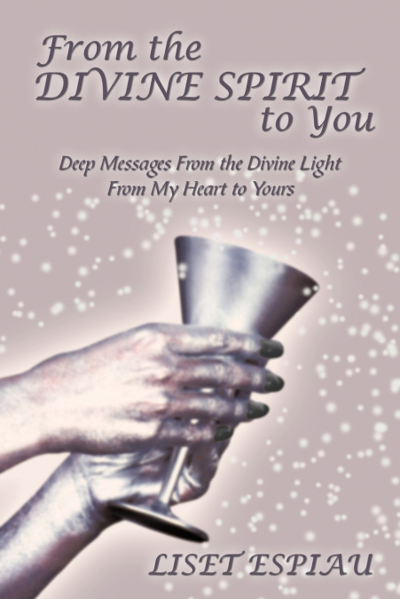 From the Divine Spirit to You