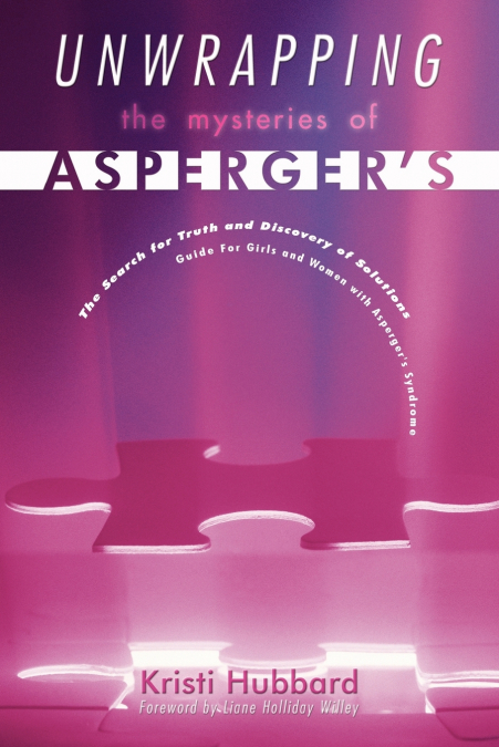 Unwrapping The Mysteries Of Asperger’s