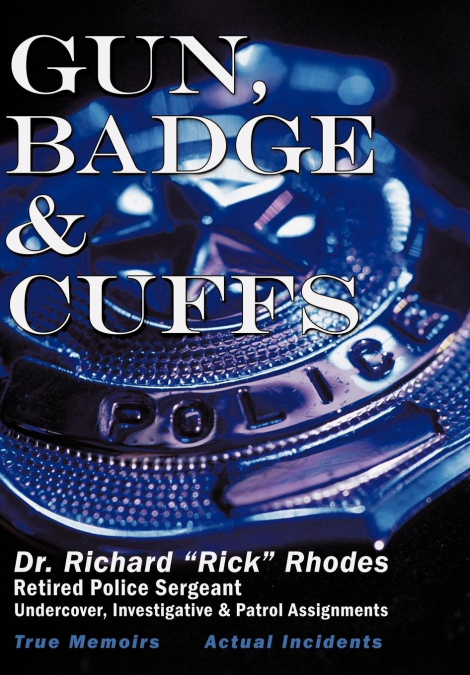 Gun, Badge & Cuffs