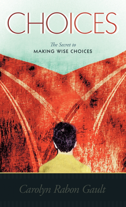 Choices