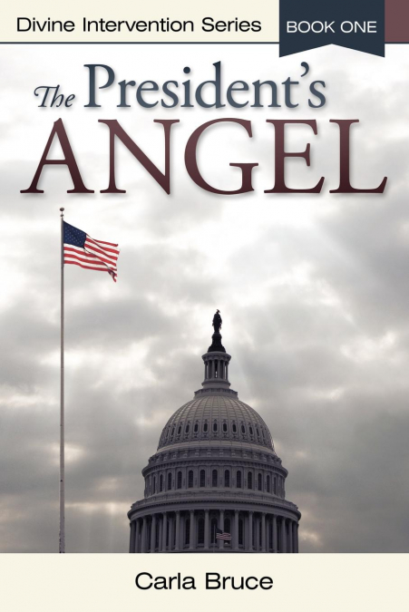 The President’s Angel