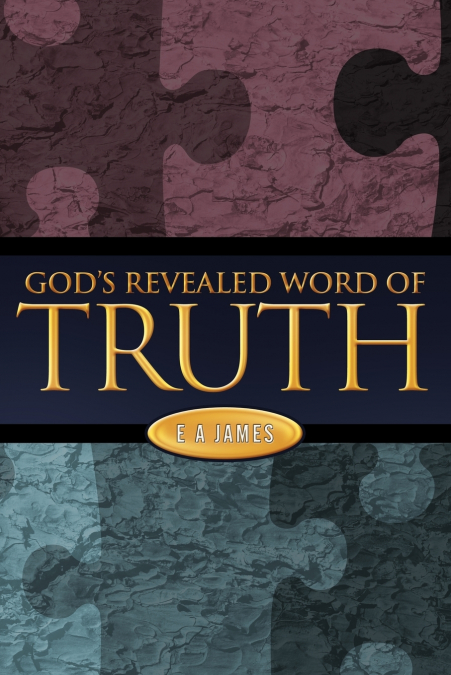 God’s Revealed Word of Truth