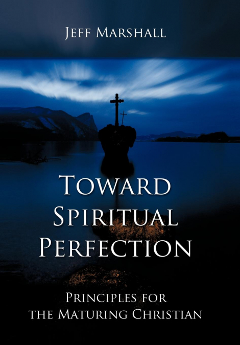 Toward Spiritual Perfection