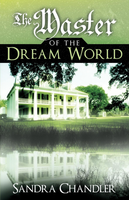 The Master of the Dream World