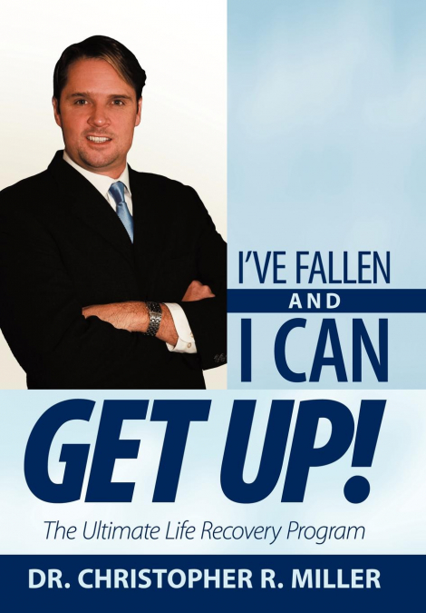 I’ve Fallen and I Can Get Up!