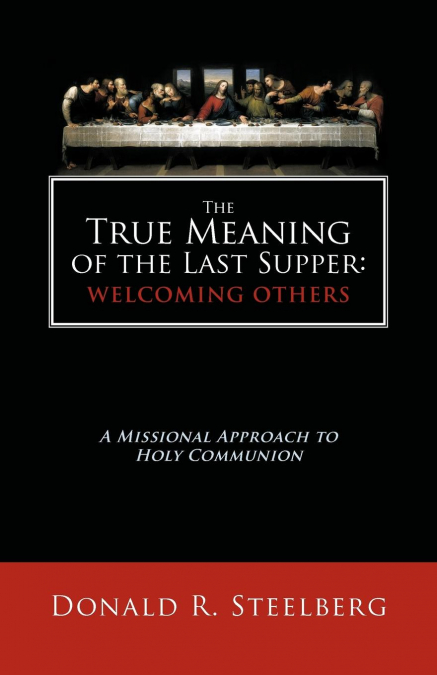 The True Meaning of the Last Supper