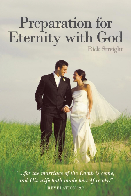 Preparation for Eternity with God