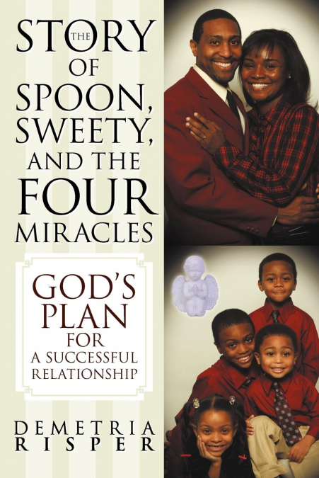 The Story of Spoon, Sweety, and the Four Miracles