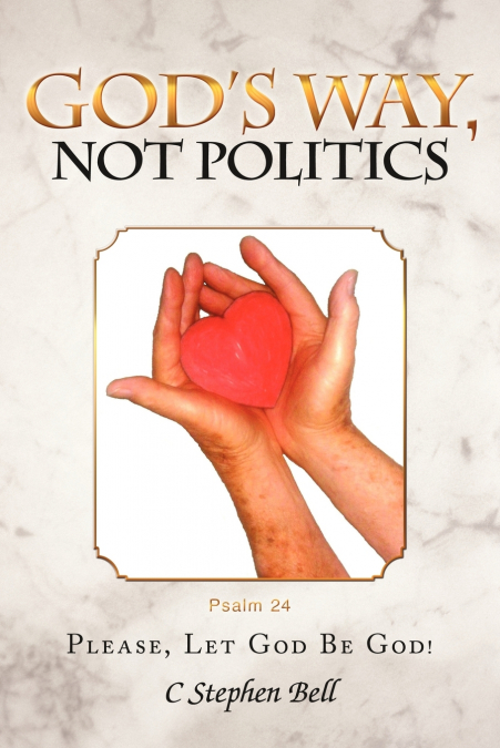 God’s Way, Not Politics