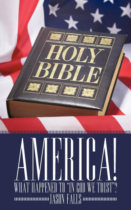 America! What Happened to 'In God We Trust'?