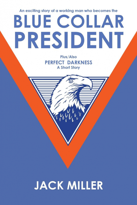 Blue Collar President