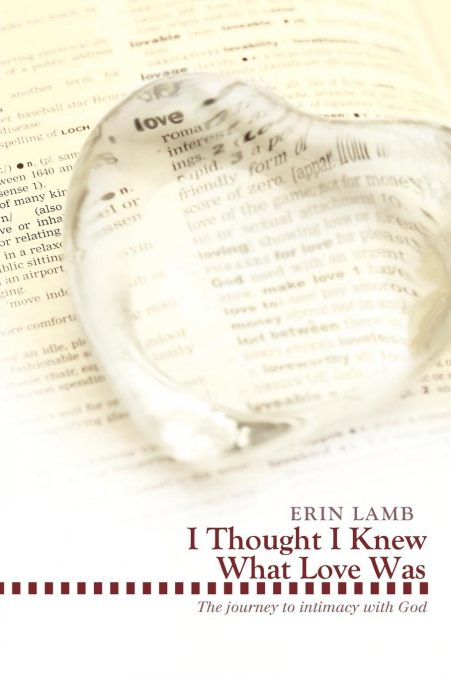 I Thought I Knew What Love Was