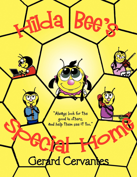 Hilda Bee’s Special Home