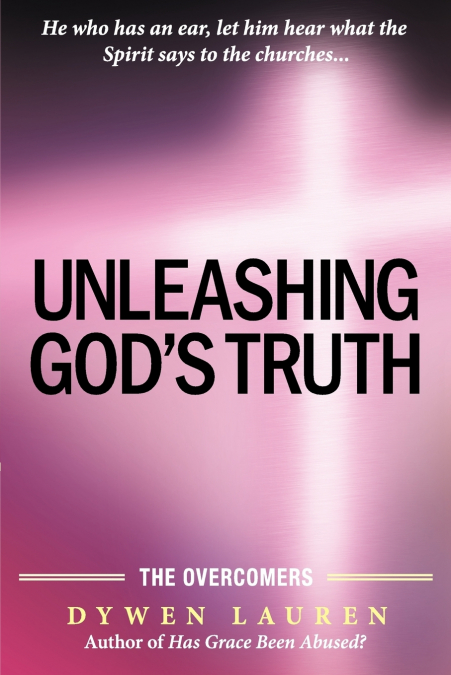 Unleashing God’s Truth