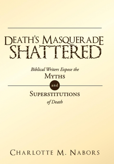 Death’s Masquerade Shattered