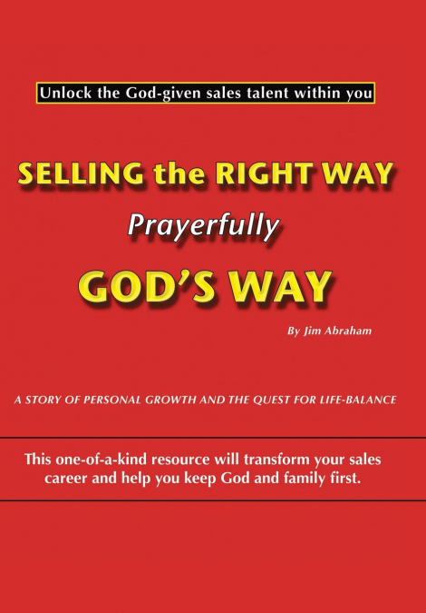 Selling the Right Way, Prayerfully God’s Way