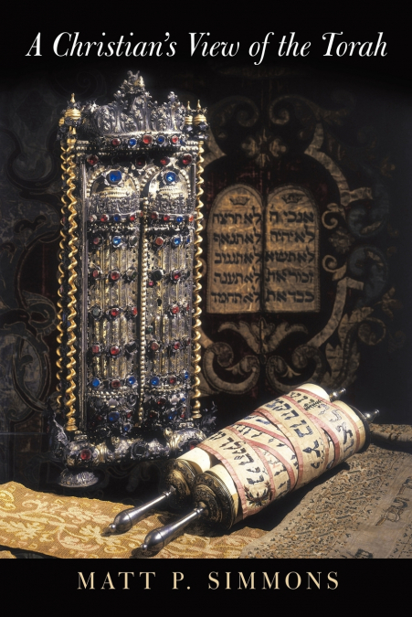 A Christian’s View of the Torah