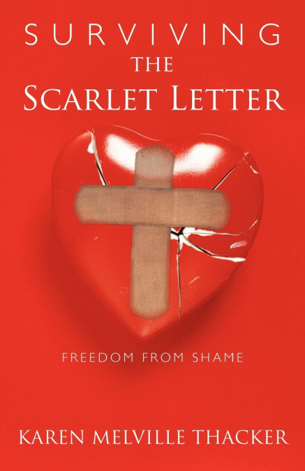 Surviving the Scarlet Letter
