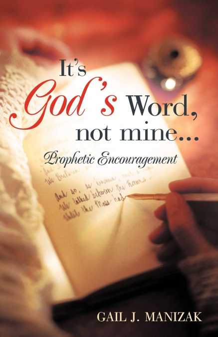 It’s God’s Word, Not Mine...